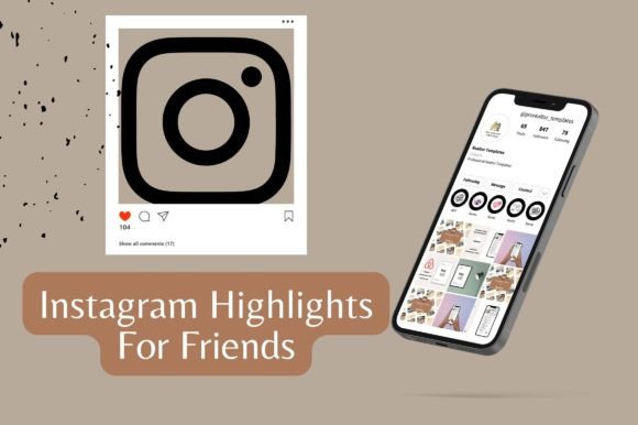Download Premium Instagram Highlights for Friends - Instagram Collection